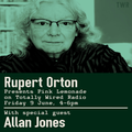 Pink Lemonade - Rupert Orton with guest Allan Jones ~ 09.06.23