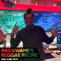 Reggae Recipe - 02/06/19 (Reggae / Dancehall / Bass / Bashment / Afrobeats)