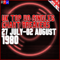 UK TOP 40 : 27 JULY - 02 AUGUST 1980 - THE CHART BREAKERS
