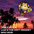 Joey Avila - Live @ The Dirty Monkey Lahaina (Maui, Hawaii)