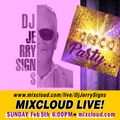 DJ JERRY SIGNS - Sunday Night Fever 2-5-2023