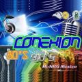 Dj Javo@Dance System (Conexion 80s 90s NRG Radio)