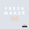 Freshmaker 44 - Hip-Hop, Reggaeton, EDM