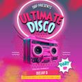 Ultimate Disco Part 2 By DJ D 2023