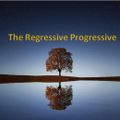 The Regressive Progressive