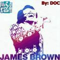 The Funk - A James Brown Mix (By: DOC 05-04-11)