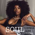 Soul Lounge Café [ Summer Edition ]
