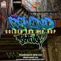 #102 The Rewind Golden Era Hip-Hop with DJ Safire (03.17.2022)
