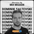 SSL Pioneer DJ MixMission - Dominik Saltevski