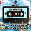 90s Power Mix 2 (Mixed By Dj BOSS)