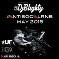 @DJBlighty - #AntisocialRnB May 2015 (R&B & Hip Hop)