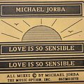 Michael Jorba . Love Is So Sensible . 1987