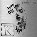 TURN ON greek mix by Jimmy K