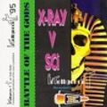 X-Ray Vs Sci - Battle Of The Gods (Kellys Portrush 1995 Intelligence)