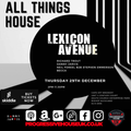 All Things House Lexicon Avenue Warm Up