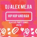 Classic Hip Hop and R & B - Mejia