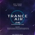 Alex NEGNIY - Trance Air #546 - #TOPZone of MAY 2022