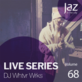 Volume 68 - DJ Whtvr Wrks