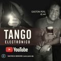 TANGO ELECTRÓNICO - GASTON PERL DJ SET