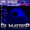 DJMP NU-DISCO & House Music Private NYC (Live Private set Feb2019)