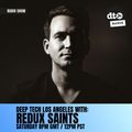 Deep Tech Los Angeles Show - Redux Saints - EP038