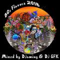 Djaming & Dj GFK - 80s Flavorz 2018
