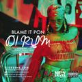 BLAME IT PON DI RUM DANCEHALL MIX BY DJ GREEN B