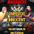Halloween Massacre - Innocent v Emperor@2216 Lawrence Drive Washington DC 28.10.2022