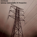 Uptempo SpiderWeb PERSPECTIVE Mix #5 | ArachnoJoe | FREE DOWNLOAD