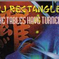 DJ Rectangle - The Tables Have Turned (side a)