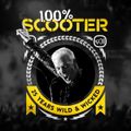 100% Scooter (25 Years Wild & Wicked) - 