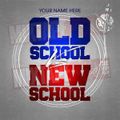 New/Old School party mix!