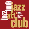 Jazz Att' Club #2 — Special Jazz Funk w/ DJ Chabin