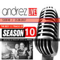 Andrez LIVE! - Summer 2017 - Episode Twelve (S10E48) On 25.08.2017 BEST OF S10 Mxd by Shoto & Andrez