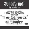 Dj Fillmore HOW TO GAMES Part.9