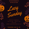 Lazy Sunday @ Radio Kompas (28/10/2018)