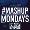 #mashupmonday Mixed By DJ Vinny Speare