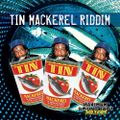 Tin Mackerel Riddim (maximum sound 2013) Mixed By SELEKTA MELLOJAH FANATIC OF RIDDIM