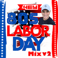 80s Labor Day Dance Mix Special v2