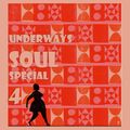 Underways - Soul Special 4