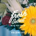 Fresh Select Vol 47 feat. Mykele Deville | Moods |Nick Wisdom| Kayloo |Shy Lub |Tom Misch and more!