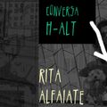 Conversa H-alt - Rita Alfaiate