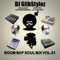 DJ GlibStylez - Boom Bap Soul Mix Vol.51 (Chilled Hip Hop Soul & Lo-Fi Beats)