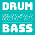 Uplifting Drum & Bass Liquid Classics