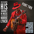 NICK COLIONNE - HIS JOURNEY IN MUSIC (PART TWO) - WITH THE GROOVEFATHER NORRIE LYNCH