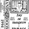 Jay Le Surgeon & Rumage (Numskullz) - Hands Of Doom Mixtape (4x4 1994)