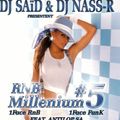 DJ Saïd & Dj Nass-R - RnB Millenium vol.5