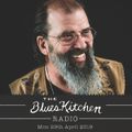 THE BLUES KITCHEN RADIO with Steve Earle - 29th April 2019