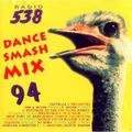 Radio 538 Dance Smash Mix '94 (1994)