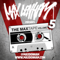 MAX DENHAM - THE MAXTAPE VOL 5 #Maxtape5